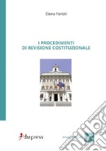 I procedimenti di revisione costituzionale