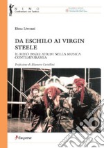 Da Eschilo ai Virgin Steele. Il mito degli Atridi nella musica contemporanea libro