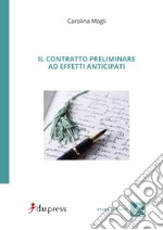 Il contratto preliminare ad effetti anticipati libro