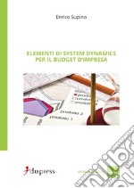 Elementi di system dynamics per il budget d'impresa