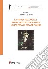 La «Musa nascosta»: mito e letteratura greca nell'opera di Cesare Pavese libro di Cavallini E. (cur.)