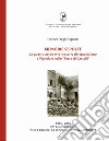 Memorie sepolte. La guerra aerea e le macerie del quotidiano a Vignola e nelle «Terre di Castelli» libro di Degli Esposti Daniel