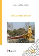 Andare verso Oriente