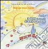 Anche il sole racconta storie d'amore (dieci anni dopo) libro di Di Stefano Domenico