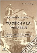 Tu dèich a la pàisàèe. L'ùt.m Vàngeè.l apòcr-f... la vèit, r parau'l e li m.ràacu'l d Gès-crist scritt a là m.nàav.nàais libro