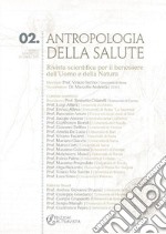 Antropologia della salute (2010). Vol. 2: Messaggi, comunicazioni, comunicatori e salute libro