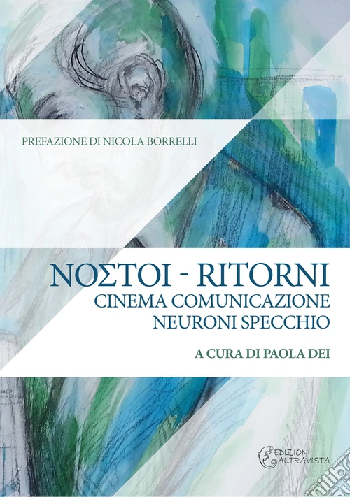 Ritorni. Cinema comunicazione neuroni specchio