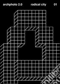 Radical city