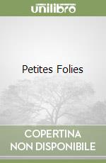 Petites Folies