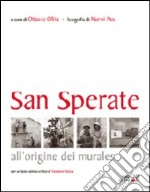 San Sperate. All'origine dei murales. Ediz. illustrata