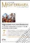 Migrazioni euromediterranee. Prospettive d'inclusione culturale e sociale nell'Europa mediterranea libro