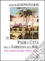 Paesi e città nella Sardegna dell'800: tutti i numeri secondo Vittorio Angius libro