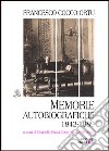 Memorie autobiografiche. 1842-1889 libro