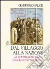 Dal villaggio alla nazione. La costruzione delle borghesie in Sardegna libro