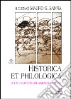 Historica et philologica. Studi in onore di Raimondo Turtas libro