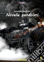 Novelle pendolari libro