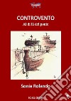 Controvento. Al di là del ponte libro