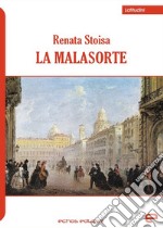 La malasorte