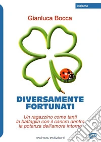 Diversamente fortunati