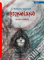 Stoneland. La saga completa libro