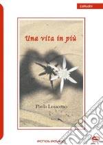 Una vita in più