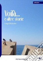 Voilà... e altre storie libro