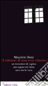 Il rimorso di non aver rimorso libro