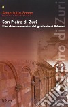 San Pietro di Zuri. Una chiesa romanica del giudicato di Arborea libro di Sanna Anna L.