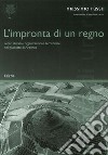 L'impronta di un regno. «Centri abitati e organizzazione territoriale nel giudicato di Arborea» libro