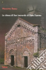 La Chiesa di San Leonardo di Siete Fuentes libro