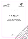 S'unda manna. Oristano. Fonti memoria e cronaca della grande alluvione del 9 dicembre 1860 libro