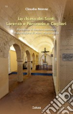 La chiesa dei Santi Lorenzo e Pancrazio a Cagliari libro