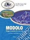 Modolo. Il borgo, la sua storia, il suo territorio. Atti del convegno di studi (Modolo, 1 luglio 2017) libro