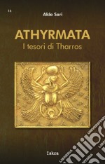 Athyrmata. I tesori di Tharros libro