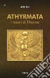 Athyrmata. I tesori di Tharros libro