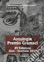 Antologia premio Gramsci 15ª edizione libro