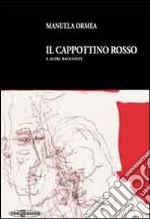 Il cappottino rosso e altri racconti