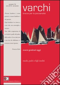 Varchi. Tracce per la psicoanalisi. Vol. 14 libro