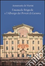 Emanuele Brignole e l'Albergo dei poveri di Genova