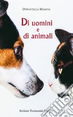 Di uomini e di animali libro