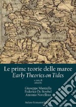 Le prime teorie delle maree. Tra scienza e curiosità Menabene e le maree nella Baia di Stoccolma. Ediz. italiana e inglese libro