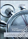 Document management. Aspetti economici ed organizzativi della gestione elettronica di documenti libro