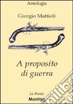 A proposito di guerra libro