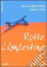 Rotte clandestine libro