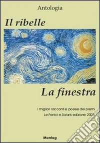 Il ribelle. La finestra libro