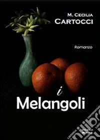 I melangoli libro
