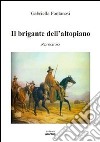 Il brigante dell'altopiano libro