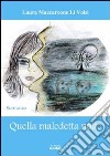 Quella maledetta notte libro di Maccarrone Li Volsi Laura