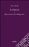 La faccia o il procuratore di Bergerane libro di Boulle Pierre