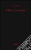 Il buon leviatano libro